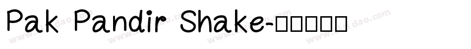 Pak Pandir Shake字体转换